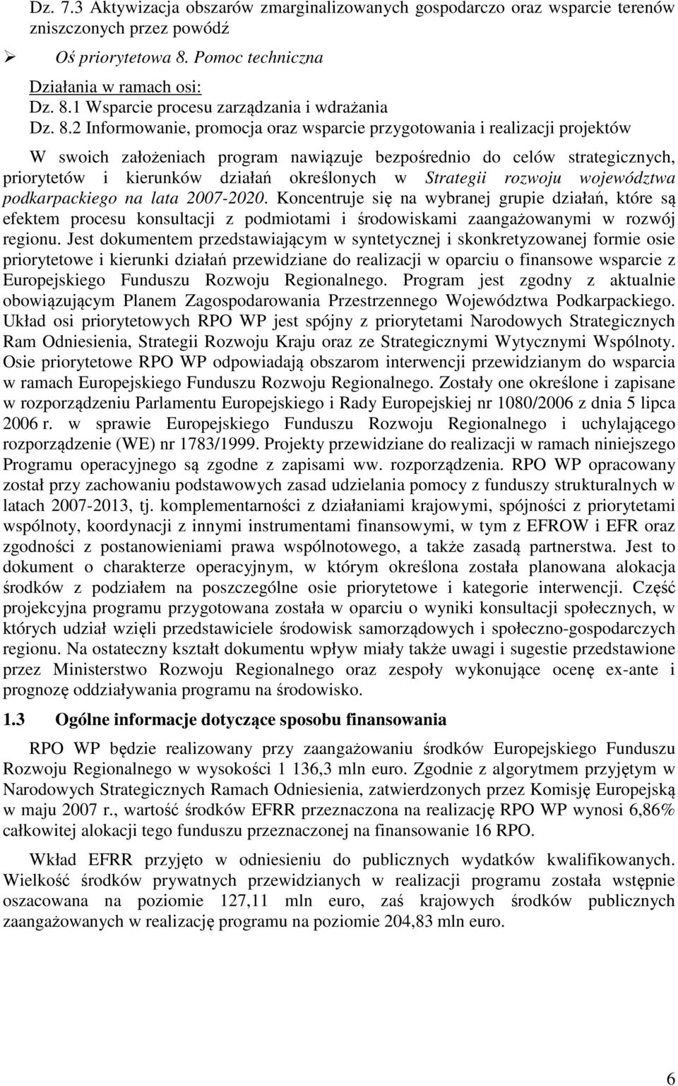 w Strategii rozwoju województwa podkarpackiego na lata 2007-2020.