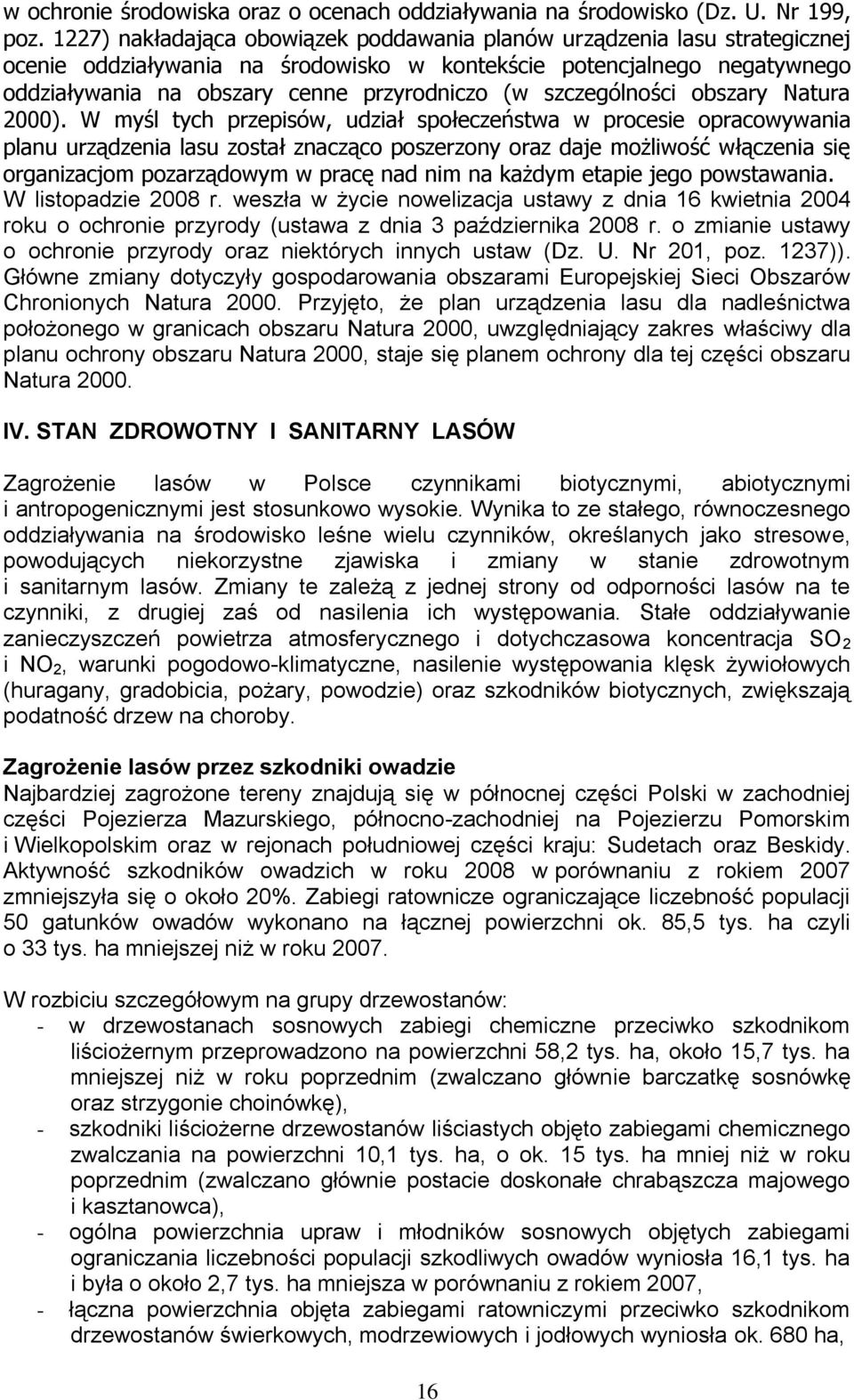 szczególności obszary Natura 2000).