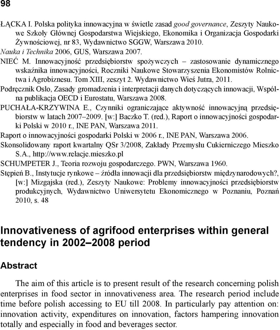 2010. Nauka i Technika 2006, GUS, Warszawa 2007. NIEĆ M.