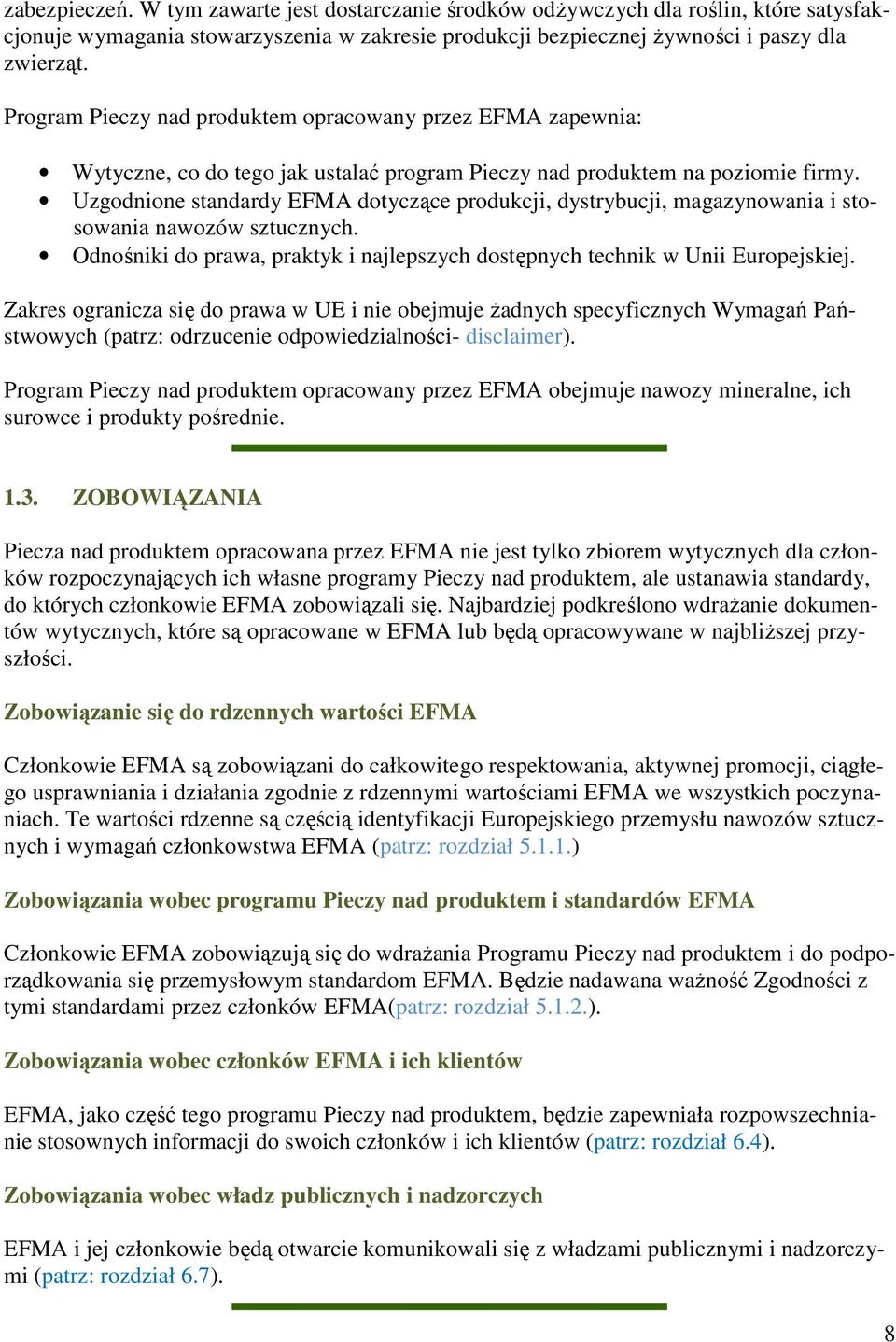 Uzgodnione standardy EFMA dotyczące produkcji, dystrybucji, magazynowania i stosowania nawozów sztucznych. Odnośniki do prawa, praktyk i najlepszych dostępnych technik w Unii Europejskiej.