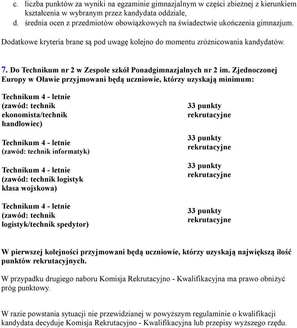 Do Technikum nr 2 w Zespole szkół Ponadgimnazjalnych nr 2 im.