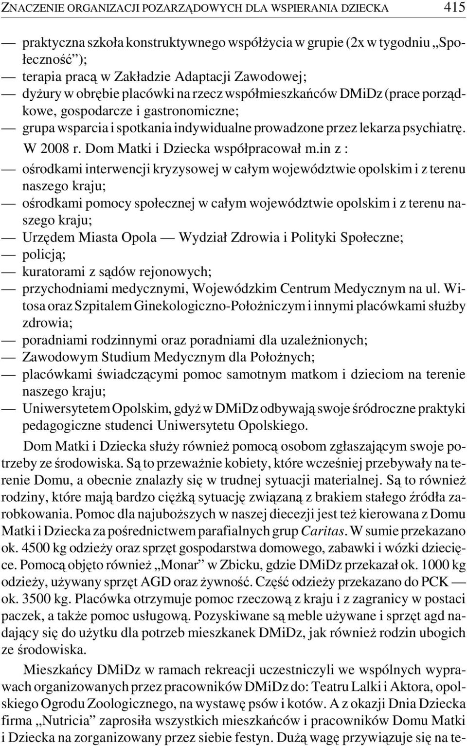 Dom Matki i Dziecka współpracował m.