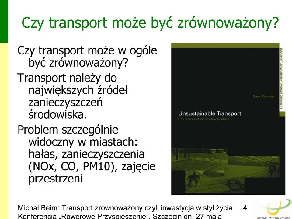 Transport należy do największych źródeł zanieczyszczeń