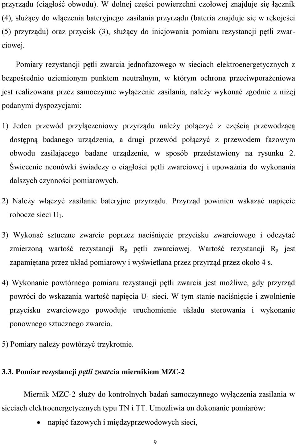 inicjowania pomiaru rezystancji pętli zwarciowej.