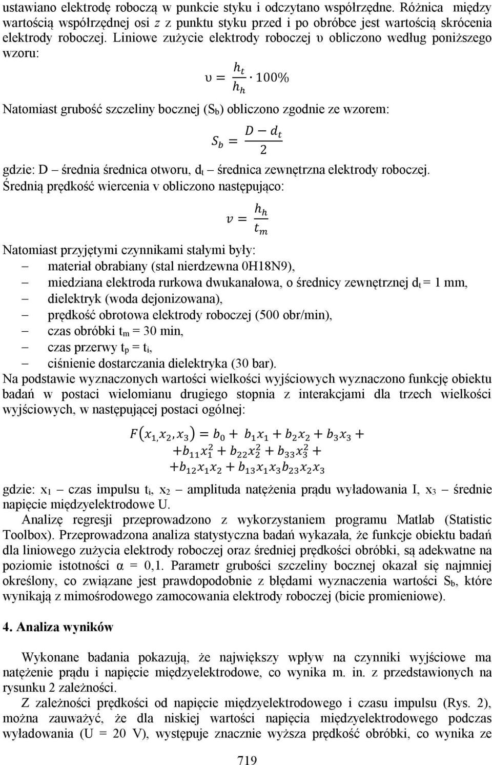 d t średnica zewnętrzna elektrody roboczej.