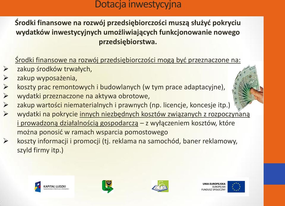 wydatki przeznaczone na aktywa obrotowe, zakup wartości niematerialnych i prawnych (np. licencje, koncesje itp.