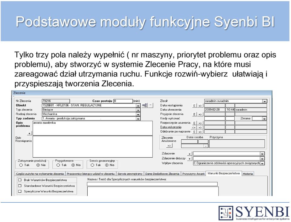 systemie Zlecenie Pracy, na które musi zareagować dział utrzymania