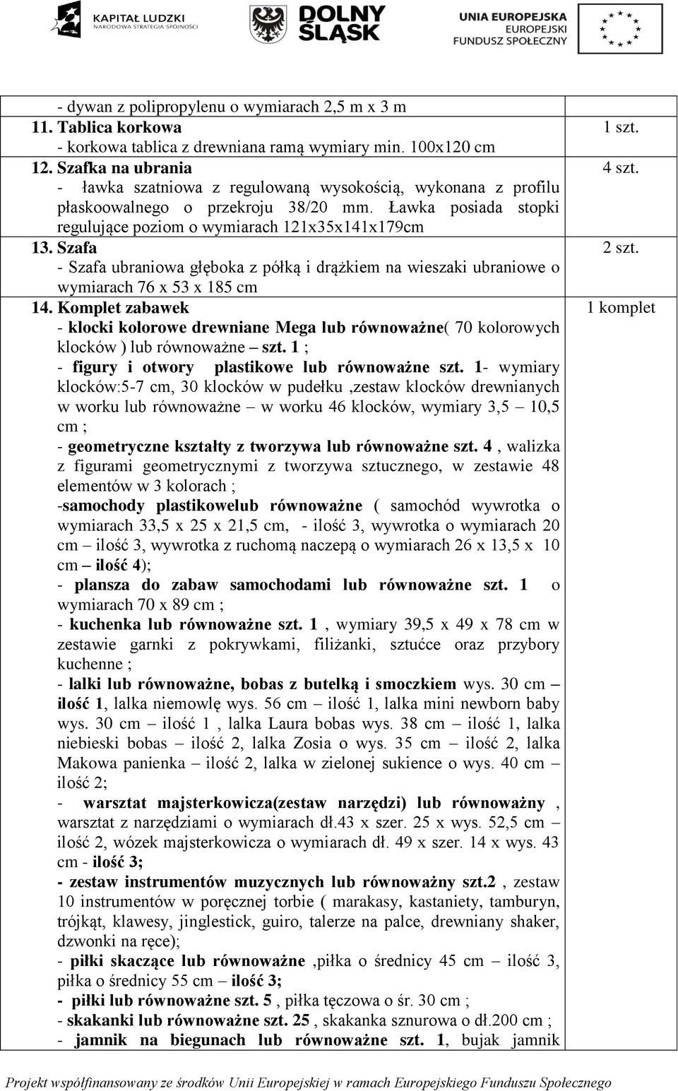 Szafa - Szafa ubraniowa głęboka z półką i drążkiem na wieszaki ubraniowe o wymiarach 76 x 53 x 185 cm 14.