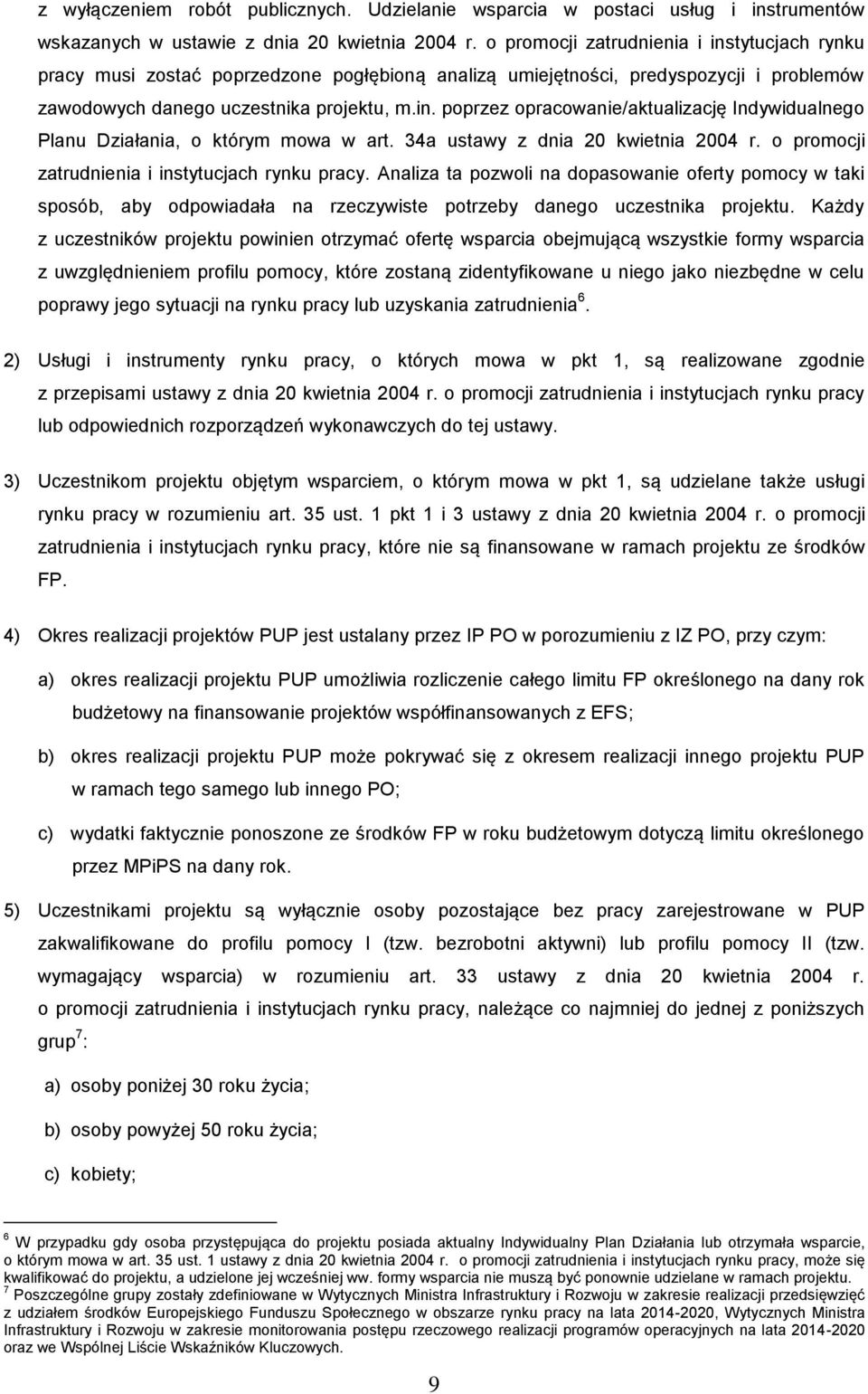 34a ustawy z dnia 20 kwietnia 2004 r. o promocji zatrudnienia i instytucjach rynku pracy.