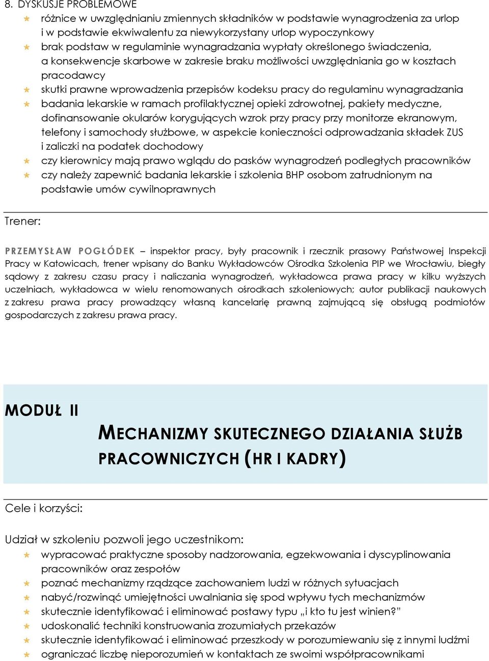 regulaminu wynagradzania badania lekarskie w ramach profilaktycznej opieki zdrowotnej, pakiety medyczne, dofinansowanie okularów korygujących wzrok przy pracy przy monitorze ekranowym, telefony i