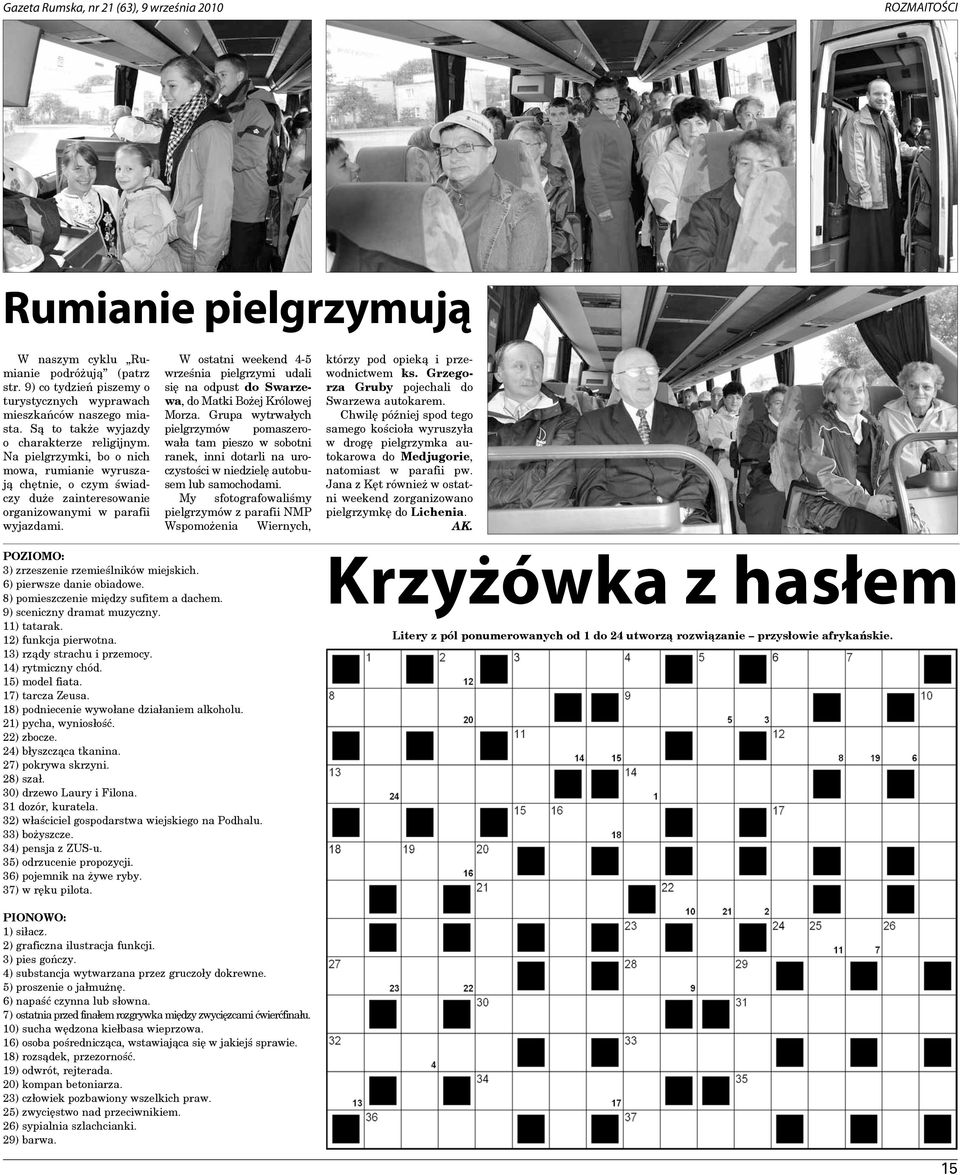 W ostatni weekend 4-5 września pielgrzymi udali się na odpust do Swarzewa, do Matki Bożej Królowej Morza.