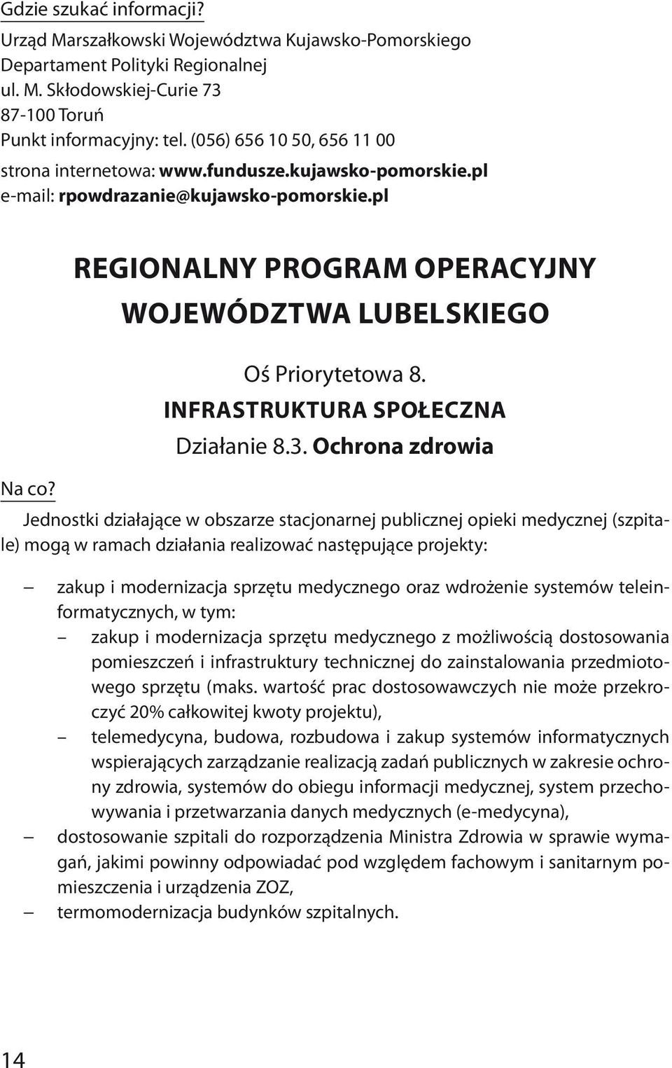 Infrastruktura społeczna Działanie 8.3.