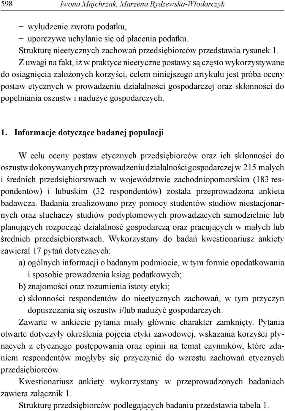 gospodarczej oraz skłonności do popełniania oszustw i nadużyć gospodarczych. 1.