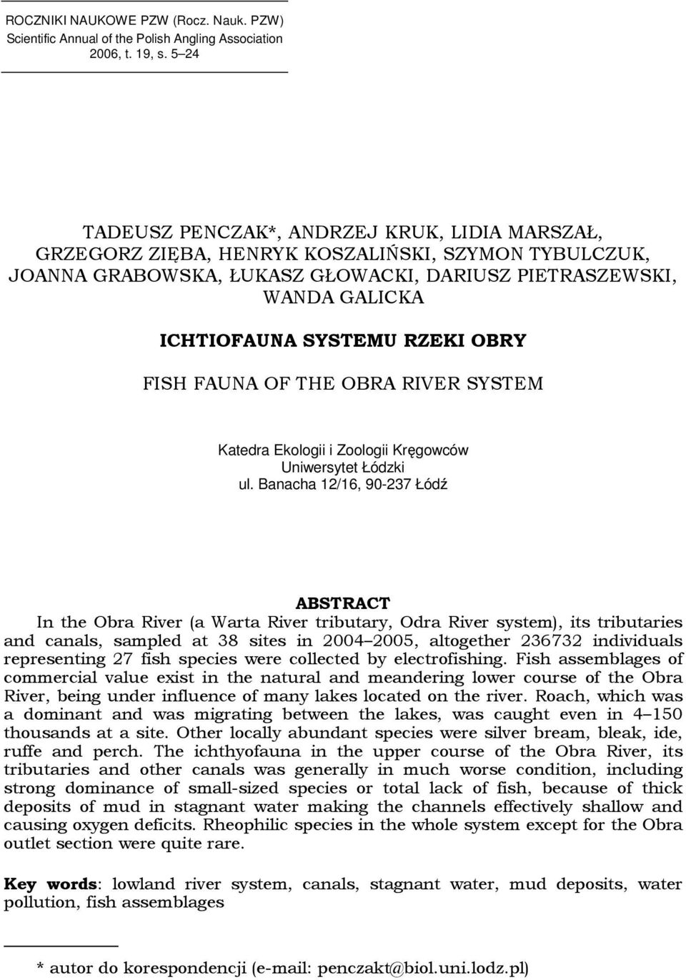 RZEKI OBRY FISH FAUNA OF THE OBRA RIVER SYSTEM Katedra Ekologii i Zoologii Kręgowców Uniwersytet Łódzki ul.