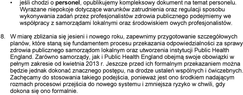 środowiskiem owych profesjonalistów. 8.