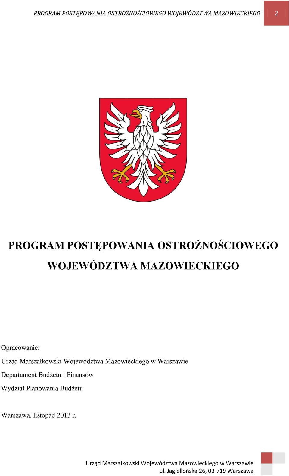 Budżetu i Finansów Wydział Planowania Budżetu Warszawa,