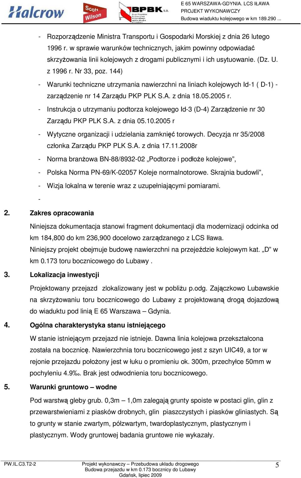 144) - Warunki techniczne utrzymania nawierzchni na liniach kolejowych Id-1 ( D-1) - zarządzenie nr 14 Zarządu PKP PLK S.A. z dnia 18.05.2005 r.