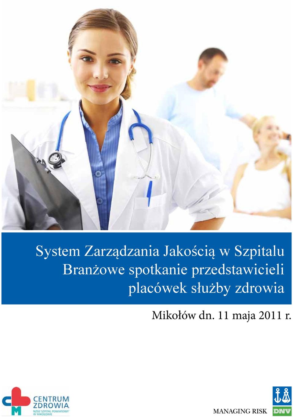 przedstawicieli placówek służby