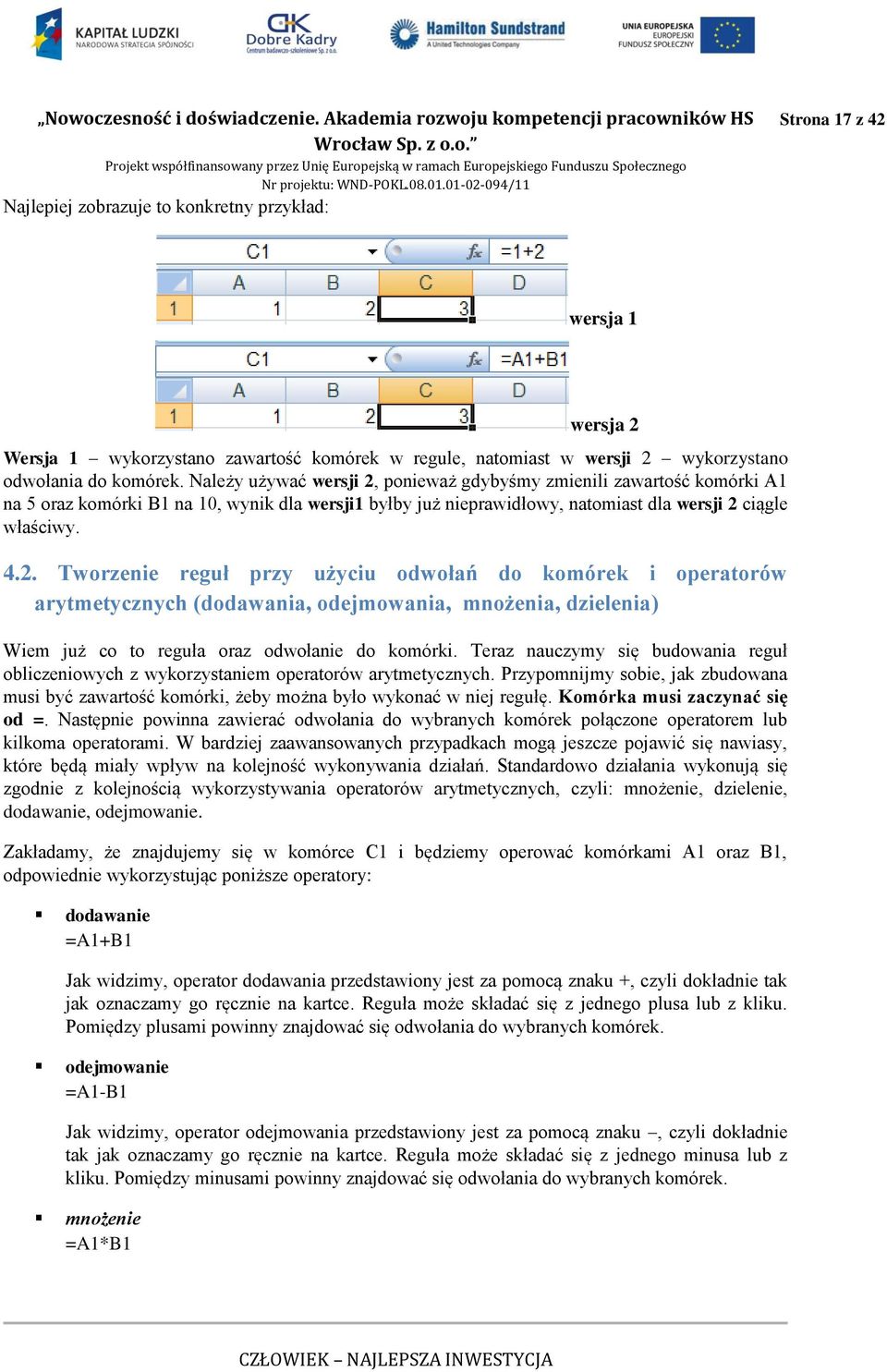 wykorzystano odwołania do komórek.