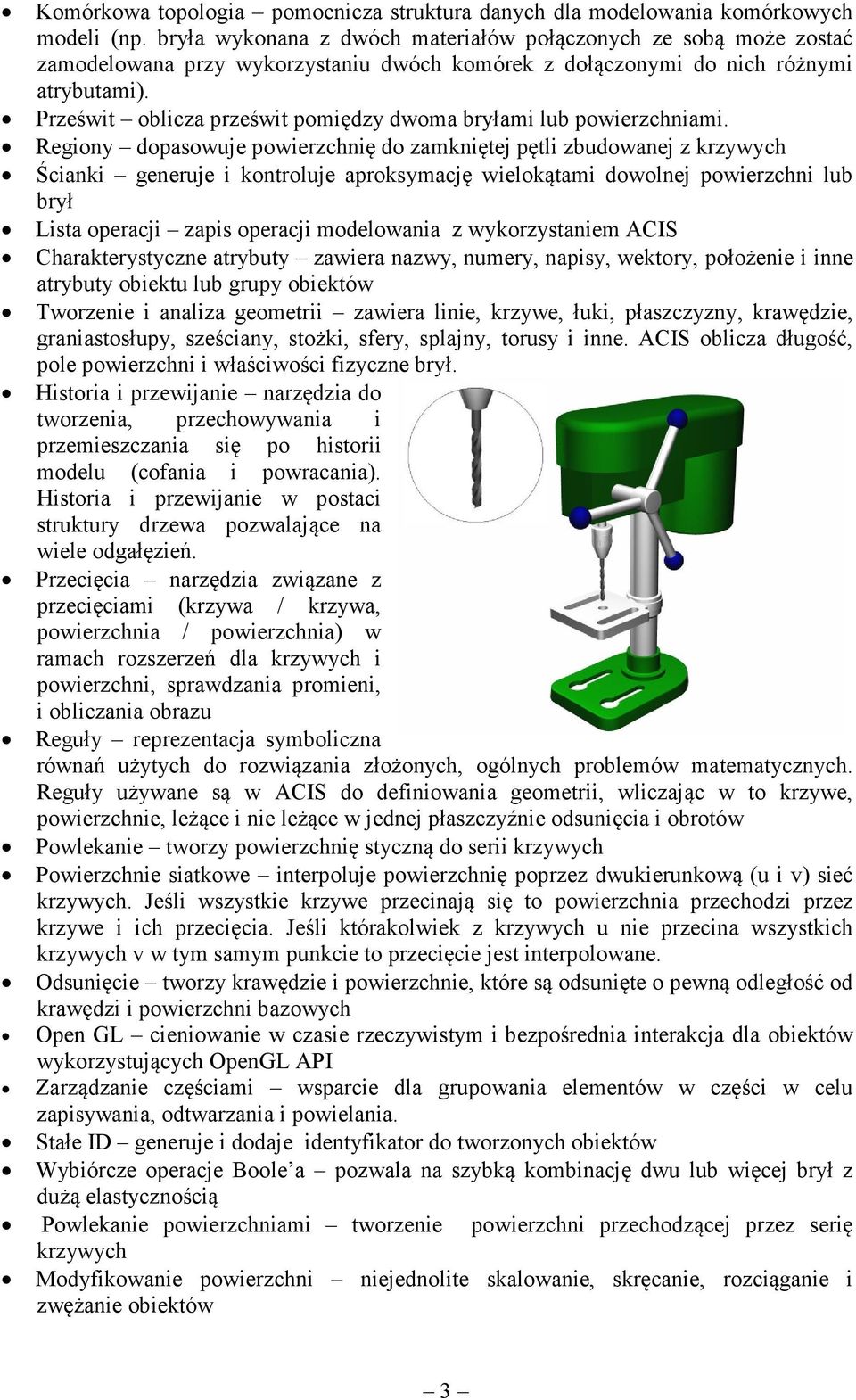 Prześwit oblicza prześwit pomiędzy dwoma bryłami lub powierzchniami.