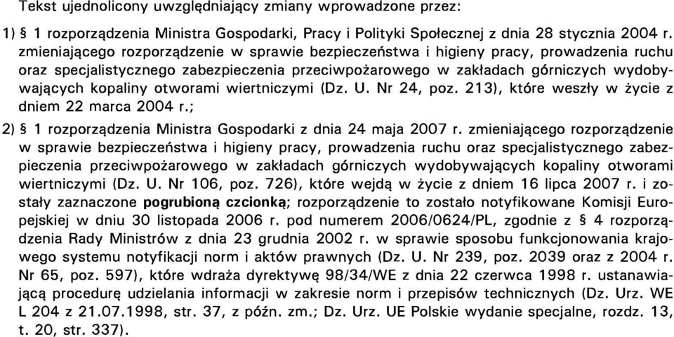 zmieniającegorozporządzenie dniem22marca2004r.; wającychkopalinyotworamiwiertniczymi(dz.u.nr24,poz.