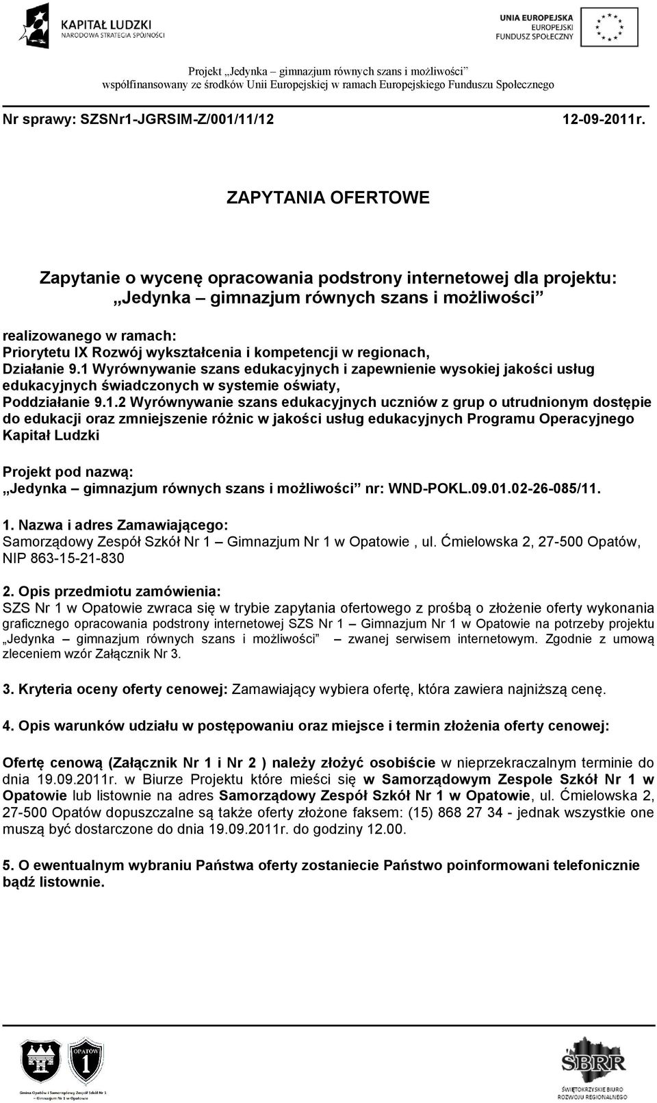 kompetencji w regionach, Działanie 9.1 