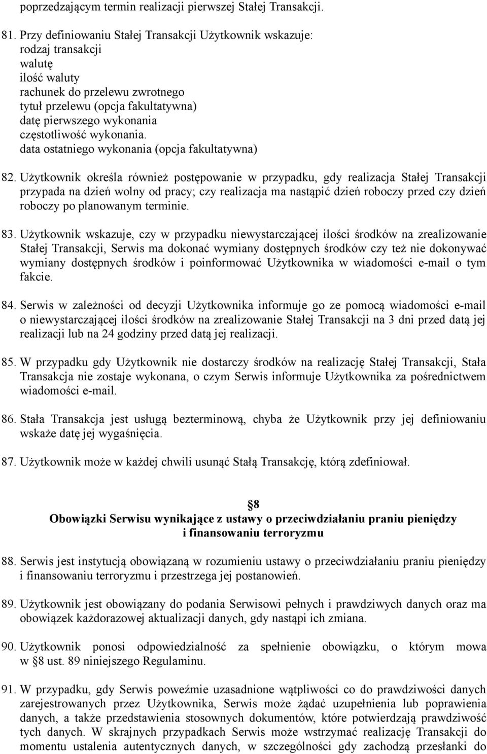 częstotliwość wykonania. data ostatniego wykonania (opcja fakultatywna) 82.