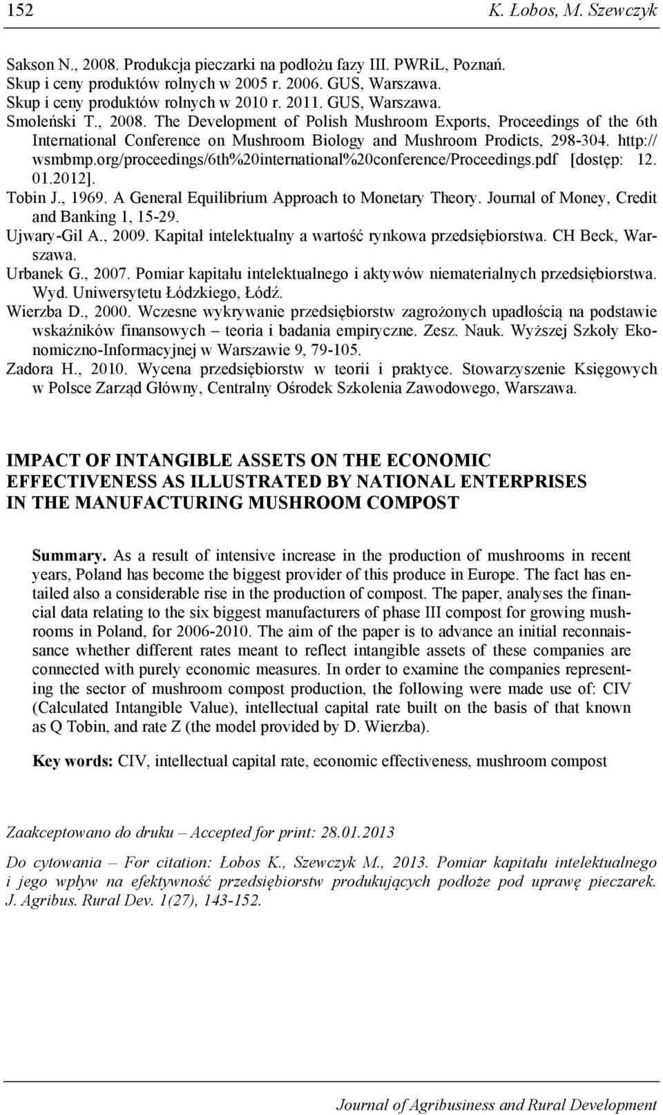 org/proceedings/6th%20international%20conference/proceedings.pdf [dostęp: 12. 01.2012]. Tobin J., 1969. A General Equilibrium Approach to Monetary Theory.