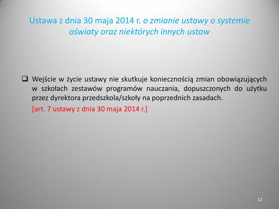 dopuszczonych do użytku przez dyrektora przedszkola/szkoły