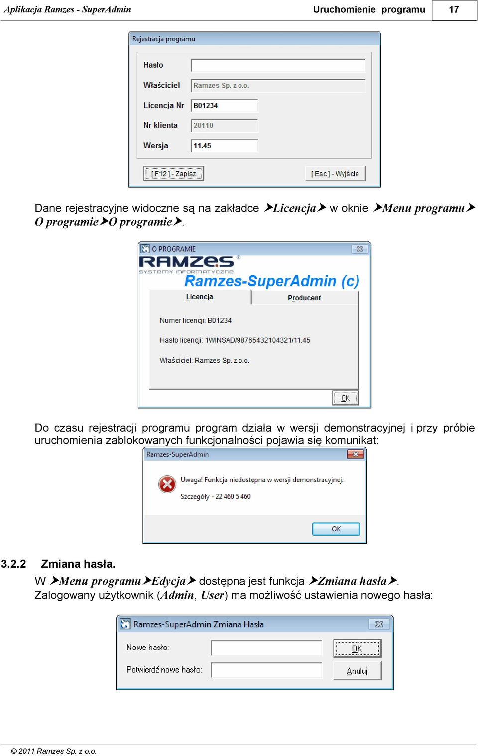 wersji demonstracyjnej i przy próbie uruchomienia zablokowanych funkcjonalności pojawia się komunikat: 3.2.