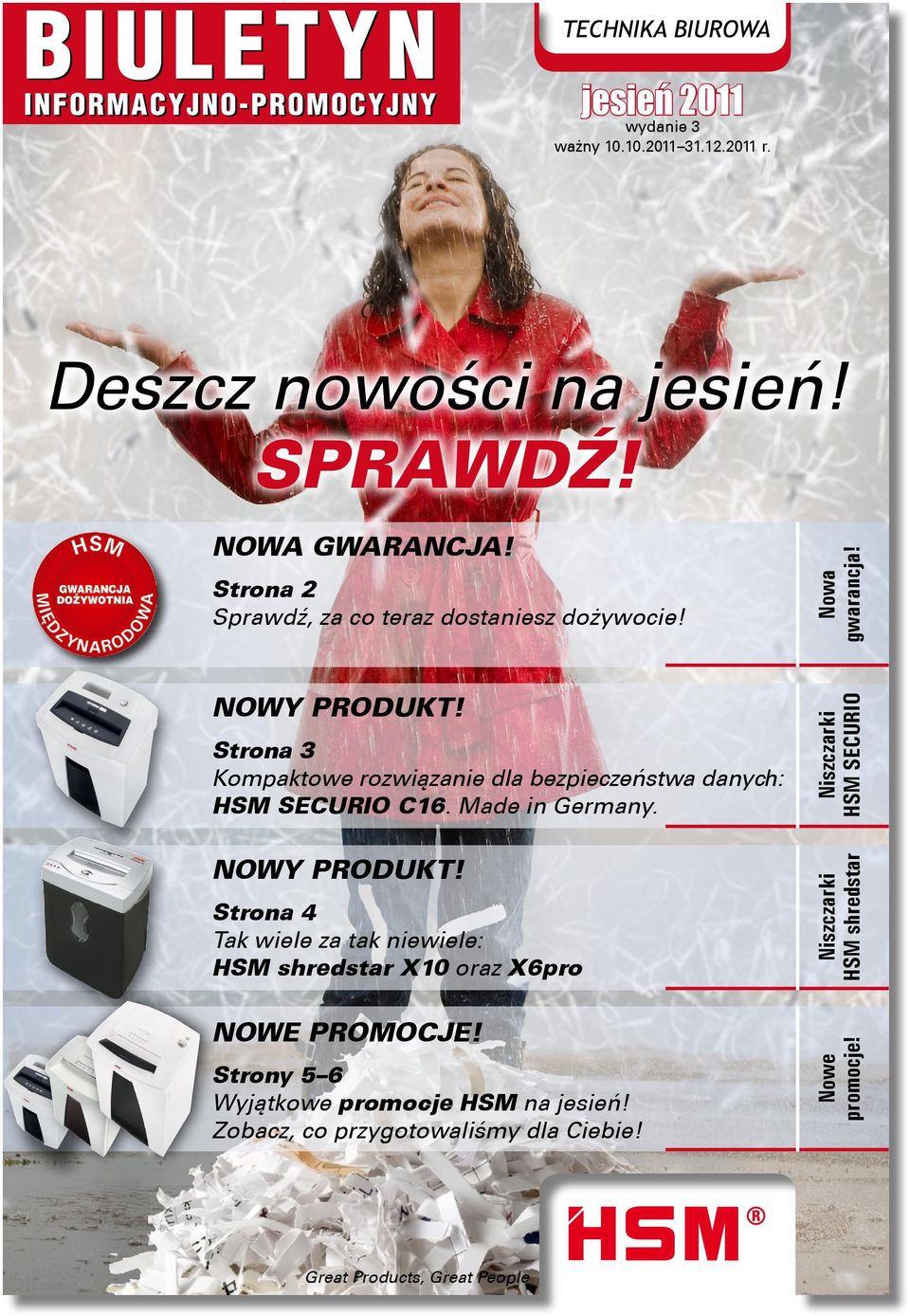 Strona 3 Kompaktowe rozwiązanie dla bezpieczeństwa danych: HSM SECURIO C16. Made in Germany. Nowy produkt!