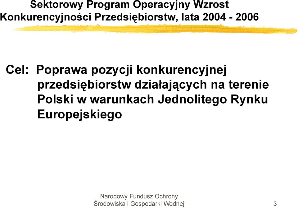 konkurencyjnej przedsiębiorstw działających na terenie