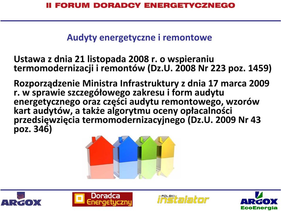 1459) Rozporządzenie Ministra Infrastruktury z dnia 17 marca 2009 r.