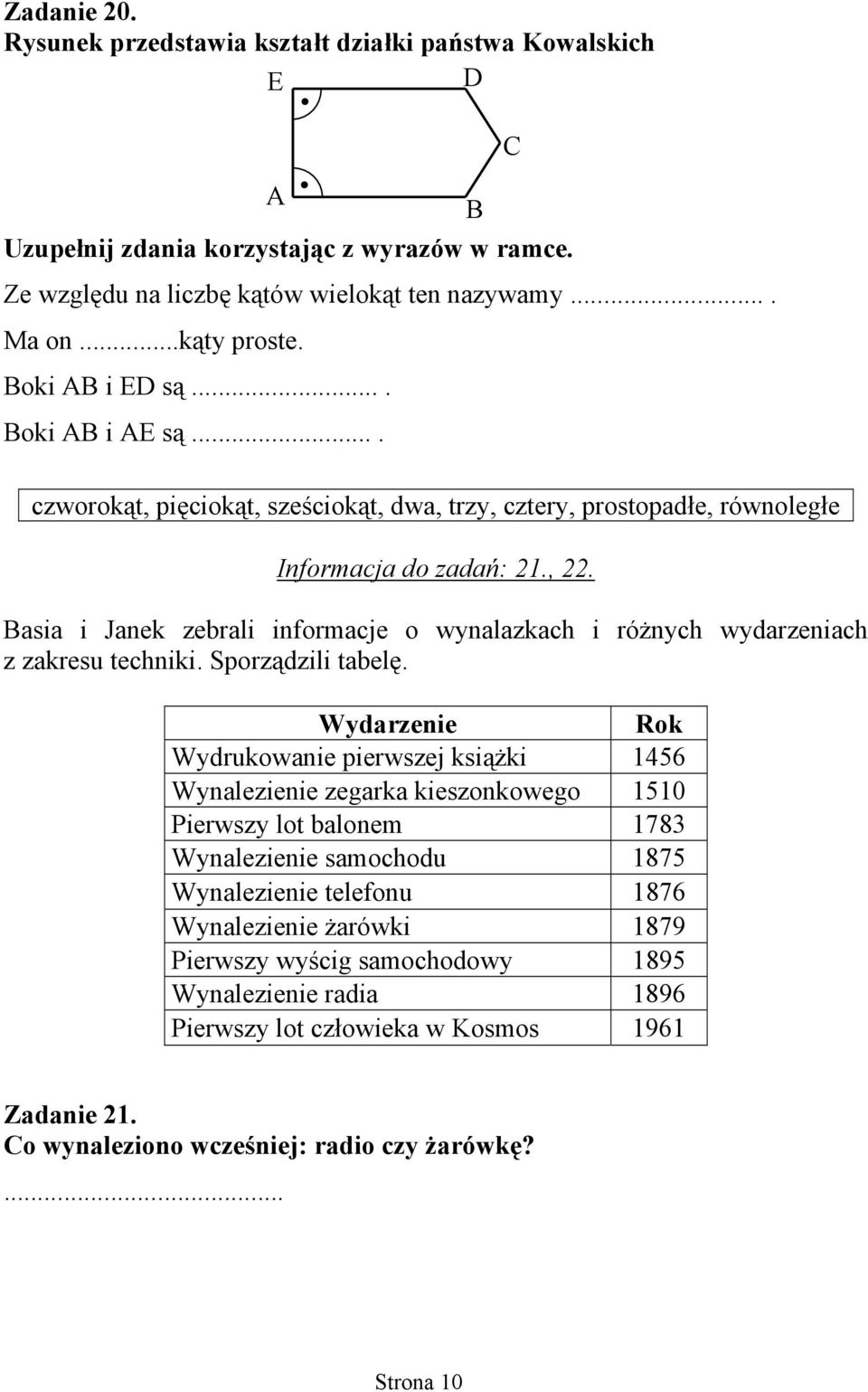 Basia i Janek zebrali informacje o wynalazkach i różnych wydarzeniach z zakresu techniki. Sporządzili tabelę.