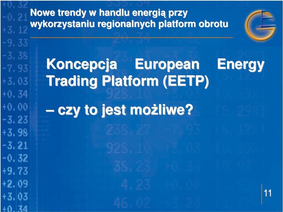 obrotu Koncepcja European Energy