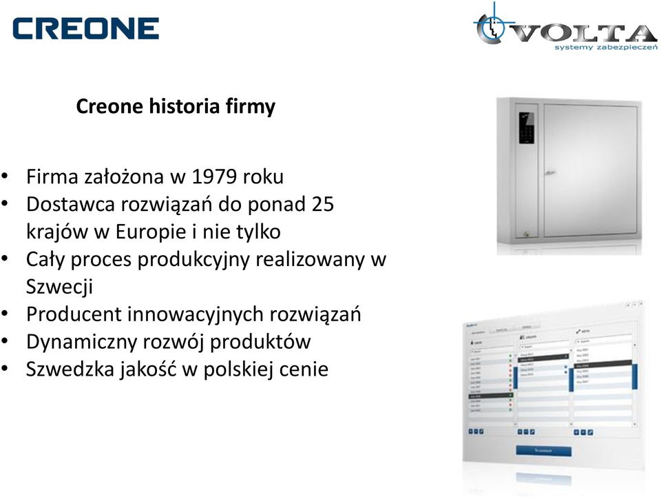 produkcyjny realizowany w Szwecji Producent innowacyjnych