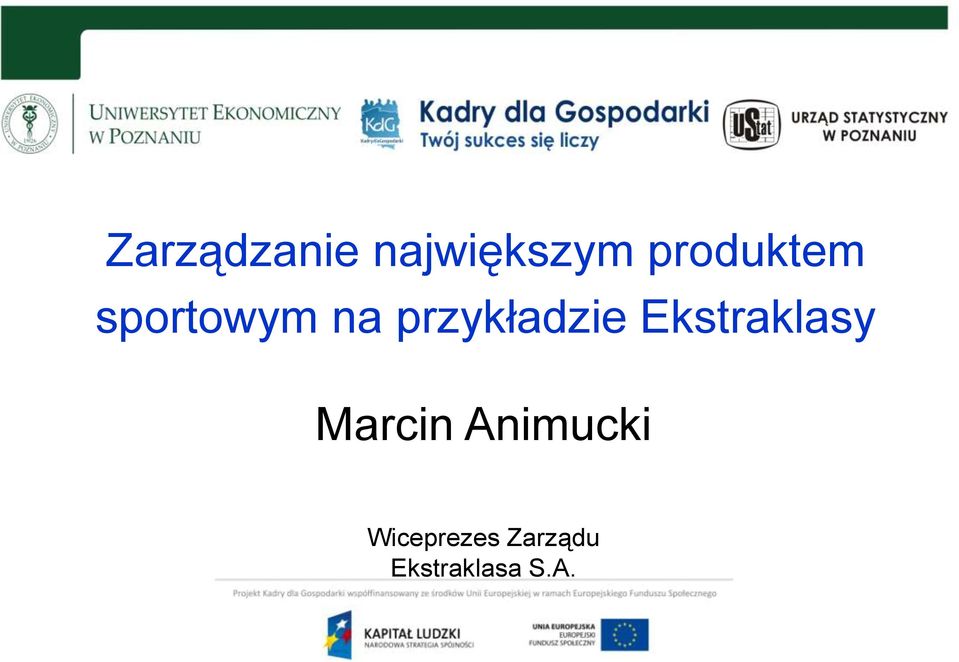 przykładzie Ekstraklasy Marcin