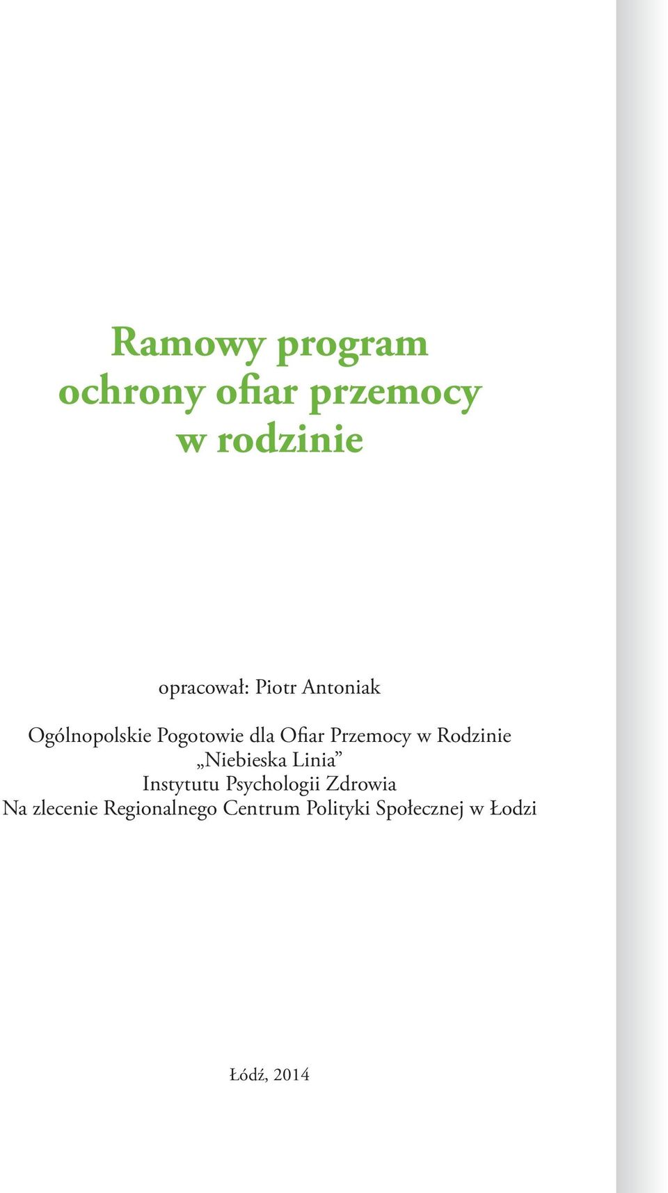 Rodzinie Niebieska Linia Instytutu Psychologii Zdrowia Na