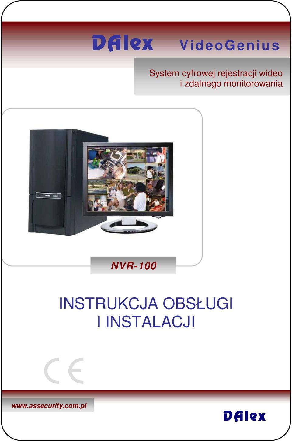 monitorowania NVR-100 INSTRUKCJA