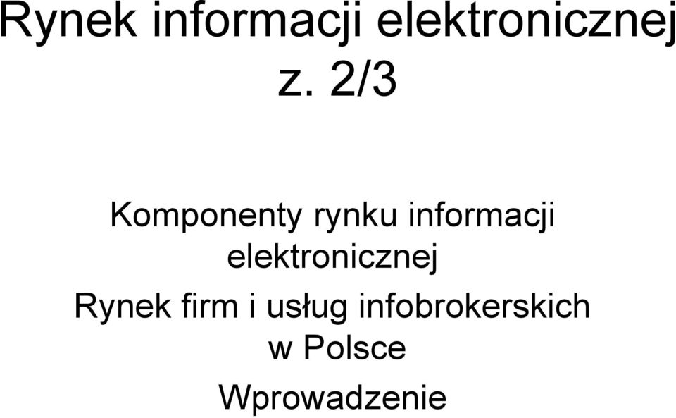 elektronicznej Rynek firm i usług