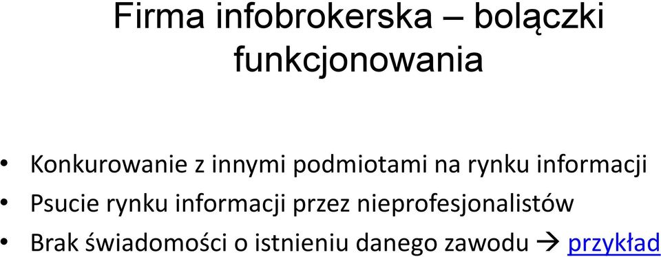 informacji Psucie rynku informacji przez