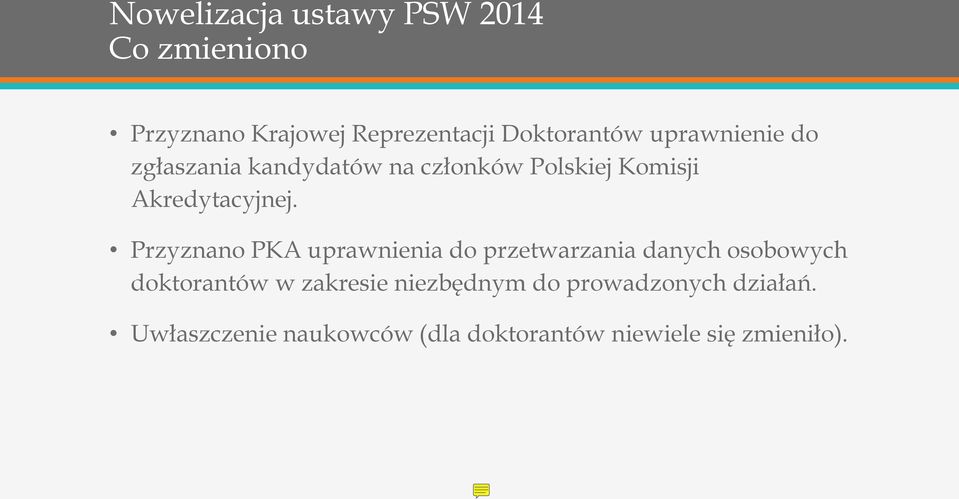 Przyznano PKA uprawnienia do przetwarzania danych osobowych doktorantów w zakresie