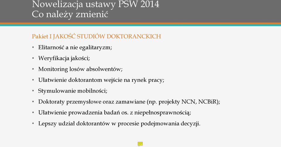 pracy; Stymulowanie mobilności; Doktoraty przemysłowe oraz zamawiane (np.