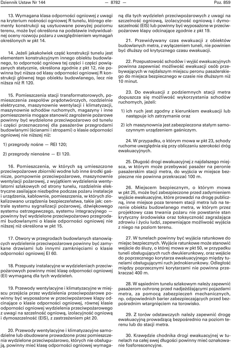 oceny rozwoju pożaru z uwzględnieniem wymagań określonych w pkt 14.