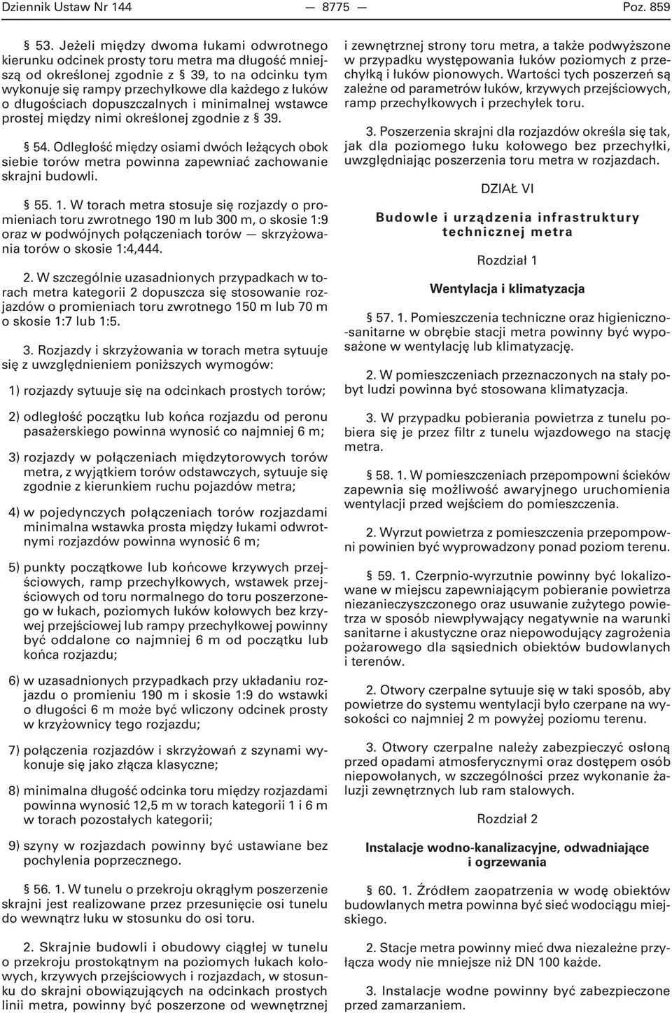 długościach dopuszczalnych i minimalnej wstawce prostej między nimi określonej zgodnie z 39. 54.
