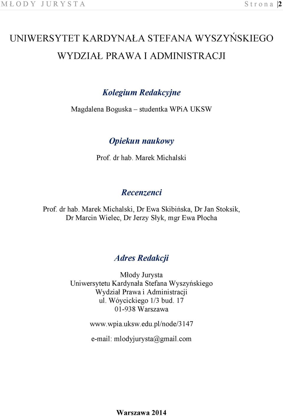 Marek Michalski Recenzenci Prof. dr hab.