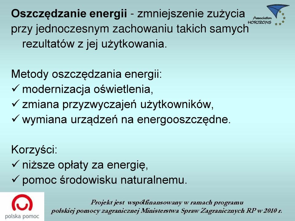 Metody oszczędzania energii: modernizacja oświetlenia, zmiana przyzwyczajeń