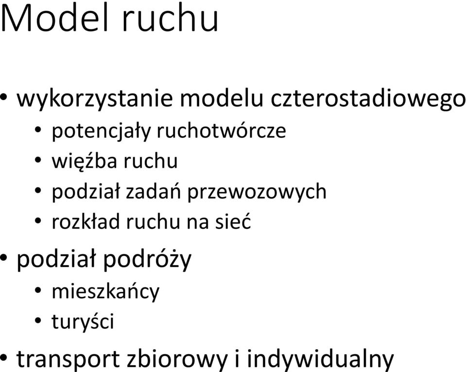 przewozowych rozkład ruchu na sieć podział podróży