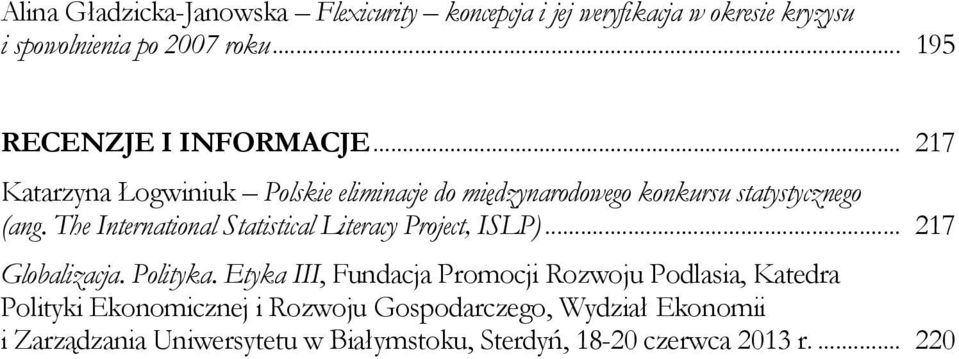 The International Statistical Literacy Project, ISLP)... 217 Globalizacja. Polityka.