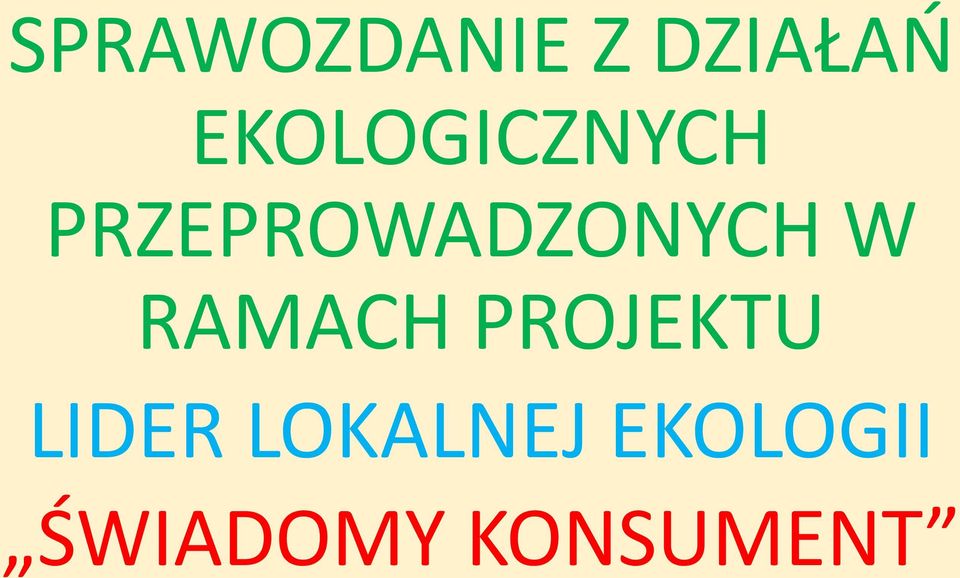 PRZEPROWADZONYCH W RAMACH